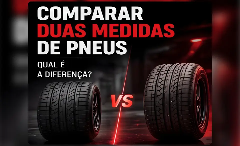 Como Comparar Duas Medidas de Pneus